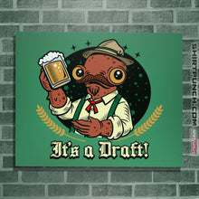 Load image into Gallery viewer, Shirts Posters / 4"x6" / Irish Green It's A Draft