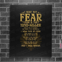 Load image into Gallery viewer, Daily_Deal_Shirts Posters / 4&quot;x6&quot; / Black Fear Is The Mind-Killer
