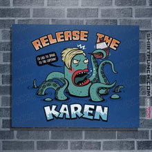 Load image into Gallery viewer, Shirts Posters / 4"x6" / Royal Blue Release The Karen