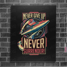 Load image into Gallery viewer, Secret_Shirts Posters / 4"x6" / Black Never Surrender!