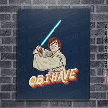 Load image into Gallery viewer, Shirts Posters / 4"x6" / Navy Obi-Have