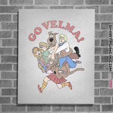 Load image into Gallery viewer, Secret_Shirts Posters / 4"x6" / White Go Velma!