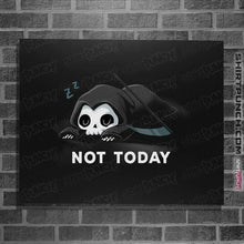 Load image into Gallery viewer, Shirts Posters / 4"x6" / Black Not Today Death