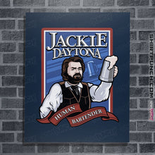 Load image into Gallery viewer, Shirts Posters / 4"x6" / Navy Jackie Daytona - Regular Human Bartender