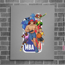 Load image into Gallery viewer, Daily_Deal_Shirts Posters / 4"x6" / Sports Grey MBA 97