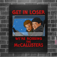 Load image into Gallery viewer, Daily_Deal_Shirts Posters / 4"x6" / Black Get In Loser