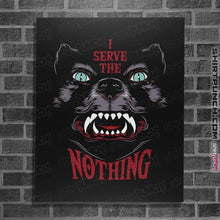 Load image into Gallery viewer, Shirts Posters / 4"x6" / Black I Serve The Nothing