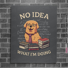 Load image into Gallery viewer, Shirts Posters / 4"x6" / Charcoal No Idea