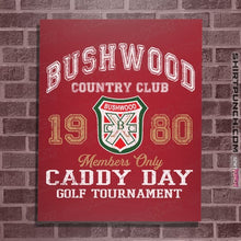 Load image into Gallery viewer, Secret_Shirts Posters / 4"x6" / Red Bushwood Caddy