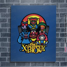 Load image into Gallery viewer, Daily_Deal_Shirts Posters / 4"x6" / Royal Blue The X-Puppet Show
