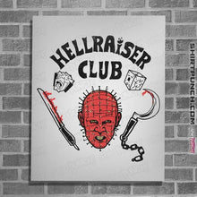 Load image into Gallery viewer, Daily_Deal_Shirts Posters / 4"x6" / White Hellraiser Club