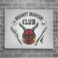 Load image into Gallery viewer, Daily_Deal_Shirts Posters / 4"x6" / White Bounty Hunter Club