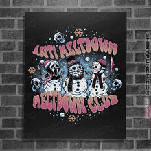 Load image into Gallery viewer, Daily_Deal_Shirts Posters / 4"x6" / Black Meltdown Club