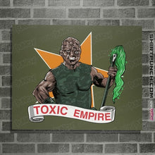 Load image into Gallery viewer, Secret_Shirts Posters / 4"x6" / Military Green Toxic Empire