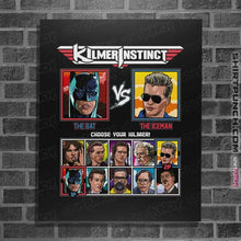 Load image into Gallery viewer, Daily_Deal_Shirts Posters / 4"x6" / Black Kilmer Instinct
