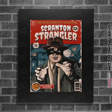 Load image into Gallery viewer, Shirts Posters / 4&quot;x6&quot; / Black Scranton Strangler
