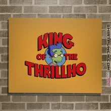 Load image into Gallery viewer, Shirts Posters / 4"x6" / Gold King Of The Thrillho