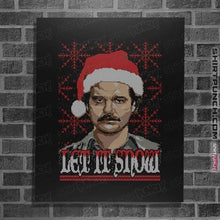 Load image into Gallery viewer, Shirts Posters / 4"x6" / Black Let It Snow