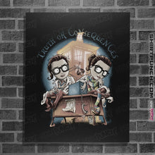 Load image into Gallery viewer, Shirts Posters / 4"x6" / Black Truth Or Consequences