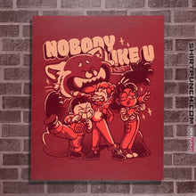 Load image into Gallery viewer, Daily_Deal_Shirts Posters / 4"x6" / Red Nobody Like U