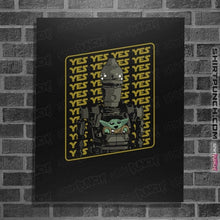 Load image into Gallery viewer, Daily_Deal_Shirts Posters / 4"x6" / Black YES YES YES YES