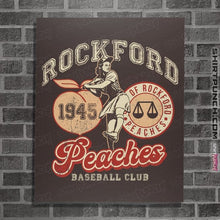 Load image into Gallery viewer, Daily_Deal_Shirts Posters / 4"x6" / Dark Chocolate Rockford Peaches