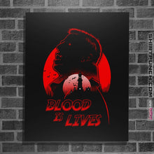 Load image into Gallery viewer, Shirts Posters / 4"x6" / Black Blood Is Lives