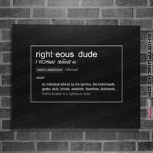 Load image into Gallery viewer, Shirts Posters / 4"x6" / Black Righteous Dude