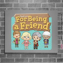 Load image into Gallery viewer, Secret_Shirts Posters / 4"x6" / Sports Grey Thankyou For Being A Friend