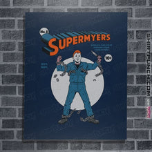 Load image into Gallery viewer, Secret_Shirts Posters / 4"x6" / Navy Super Myers