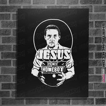 Load image into Gallery viewer, Shirts Posters / 4"x6" / Black Jesus is My Homeboy