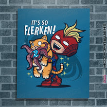Load image into Gallery viewer, Shirts Posters / 4"x6" / Sapphire It's So Flerken