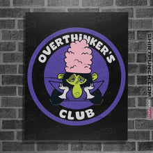 Load image into Gallery viewer, Secret_Shirts Posters / 4"x6" / Black Over Thinker's Thinking Club