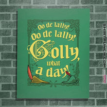 Load image into Gallery viewer, Daily_Deal_Shirts Posters / 4"x6" / Irish Green Golly What A Day!