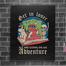 Load image into Gallery viewer, Daily_Deal_Shirts Posters / 4"x6" / Black Going On An Adventure