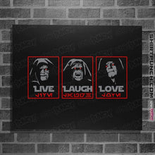 Load image into Gallery viewer, Daily_Deal_Shirts Posters / 4"x6" / Black Live Laugh Love The Empire