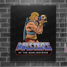 Load image into Gallery viewer, Secret_Shirts Posters / 4"x6" / Black Masters Of The Bowlingverse
