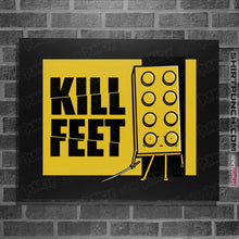 Load image into Gallery viewer, Shirts Posters / 4"x6" / Black Kill Feet