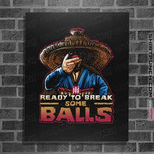Load image into Gallery viewer, Shirts Posters / 4"x6" / Black Ball Breaker