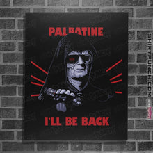 Load image into Gallery viewer, Shirts Posters / 4"x6" / Black I'll Be Back
