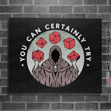 Load image into Gallery viewer, Secret_Shirts Posters / 4"x6" / Black You Can Try