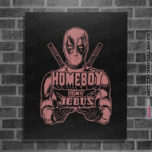 Load image into Gallery viewer, Shirts Posters / 4"x6" / Black Homeboy Is My Jebus