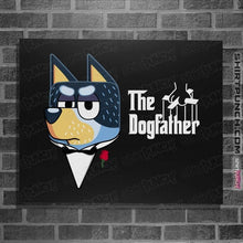 Load image into Gallery viewer, Daily_Deal_Shirts Posters / 4"x6" / Black The Dogfather