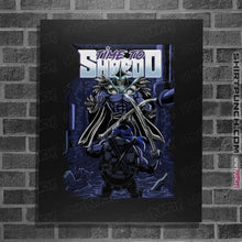 Load image into Gallery viewer, Secret_Shirts Posters / 4"x6" / Black Time To Shredd