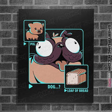 Load image into Gallery viewer, Shirts Posters / 4"x6" / Black Dog Pig Bread