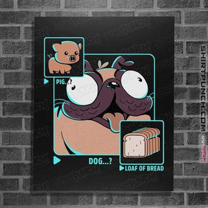 Shirts Posters / 4"x6" / Black Dog Pig Bread