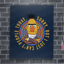 Load image into Gallery viewer, Shirts Posters / 4"x6" / Navy I Can't People Today