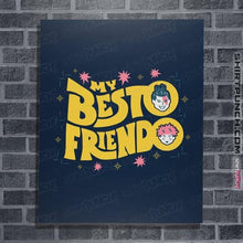 Load image into Gallery viewer, Shirts Posters / 4"x6" / Navy My Besto Friendo