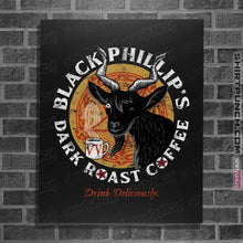 Load image into Gallery viewer, Shirts Posters / 4"x6" / Black Phillip's Dark Roast