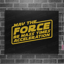 Load image into Gallery viewer, Daily_Deal_Shirts Posters / 4"x6" / Black Mass Times Acceleration